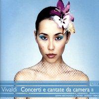 Vivaldi: Concerti e cantate da camera II