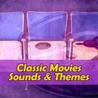 Classic Movies Sound & Themes