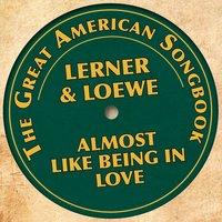 The Great American Songbook: Lerner & Loewe