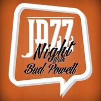 Jazz Night with Bud Powell