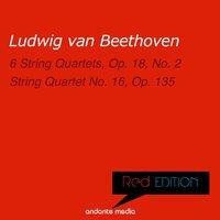 Red Edition - Beethoven: 6 String Quartets, Op. 18, No. 2 & String Quartet No. 16, Op. 135