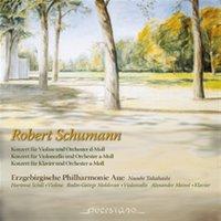 Robert Schumann : Konzert für Violine und Orchester In D-Moll, Op. Posth. - Konzert für Violoncello und Orchester In A-Moll, Op. 129