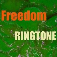 Freedom Ringtone