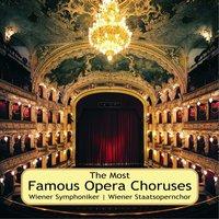 The Most Famous Opera Choruses