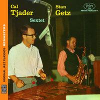 Stan Getz/Cal Tjader Sextet