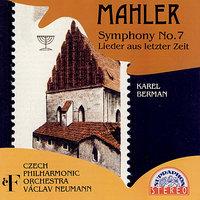 Mahler: Symphony No. 7, Lieder aus letzter Zeit