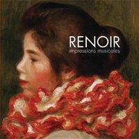 Renoir : Impressions Musicales