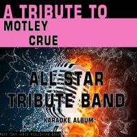 A Tribute to Motley Crue