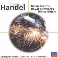 Handel: Fireworks Music; Water Music, etc.
