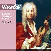 Vivaldi: Famous Classical Works, Vol. XX