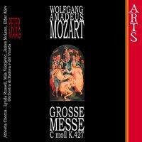 Mozart: Mass in C Minor, K. 427 "Great Mass"