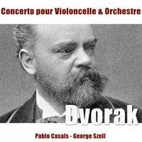 Dvořák: Concerto pour violoncelle