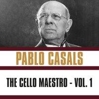 The Cello Maestro, Vol. 1