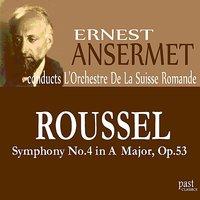 Roussel: Symphony No. 4 in A Major, Op. 53