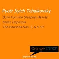 Orange Edition - Tchaikovsky: Suite from the Sleeping Beauty & Italian Capriccio