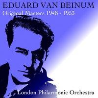 Eduard Van Beinum: Original Masters 1948-1953