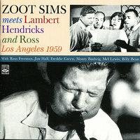 Zoot Sims Meets Lambert- Hendricks- Ross 1959