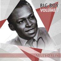 Big Boy Miles Davis, Vol. 7
