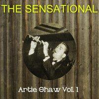 The Sensational Artie Shaw Vol 01
