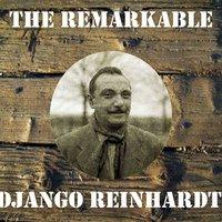 The Remarkable Django Reinhardt