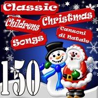 150 Classic Childrens Christmas Songs
