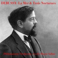 Debussy: La Mer & Trois Nocturnes