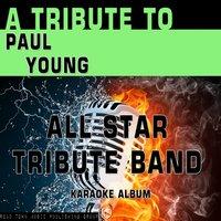 A Tribute to Paul Young