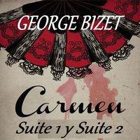 George Bizet - Carmen Suite 1 y Suite 2