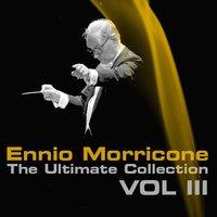 Ennio Morricone, The Ultimate Collection, Vol. 3