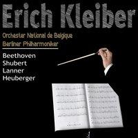 Erich Kleiber: Beethoven, Shubert, Lanner, Heuberger
