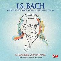 J.S. Bach: Concerto for Oboe, Violin & Strings, BWV 1060