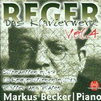 Max Reger: Das Klavierwerk Vol. 4