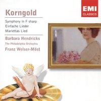 Korngold: Symphony in F sharp/Lieder etc.