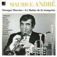 Maurice André: Le trompettiste du siècle