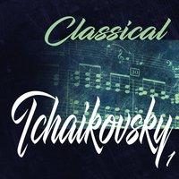 Classical Tchaikovsky 1