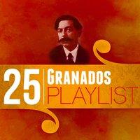 25 Granados Playlist