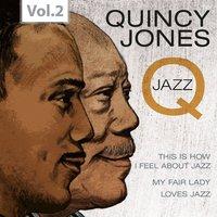 Q - The Jazz Recordings, Vol. 2