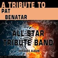 A Tribute to Pat Benatar