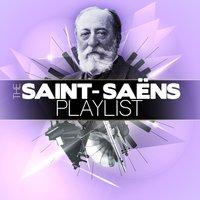 The Saint-Saëns Playlist