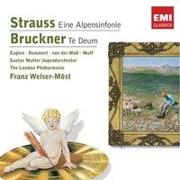Strauss: Eine Alpensinfonie / Bruckner: Te Deum