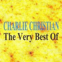 The Very Best of - Charlie Christian