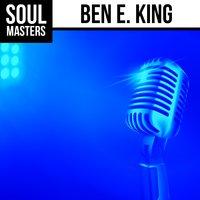 Soul Masters: Ben E. King