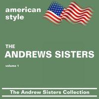 The Andrews Sisters Collection vol 1