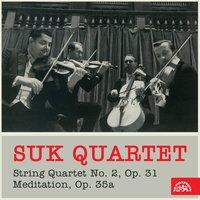 Suk: String Quartet No. 2, Meditation on the Old Czech Chorale Saint Wenceslas