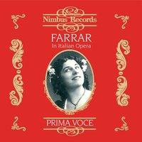Farrar in Italian Opera