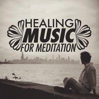 Healing Music for Meditation