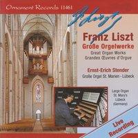 Franz Liszt: Große Orgelwerke, Große Orgel, St. Marien zu Lübeck