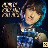Hunk of Rock and Roll Hits