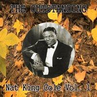 The Outstanding Nat King Cole Vol. 1