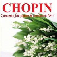 Chopin - Concerto for piano & orchestra Nº 1